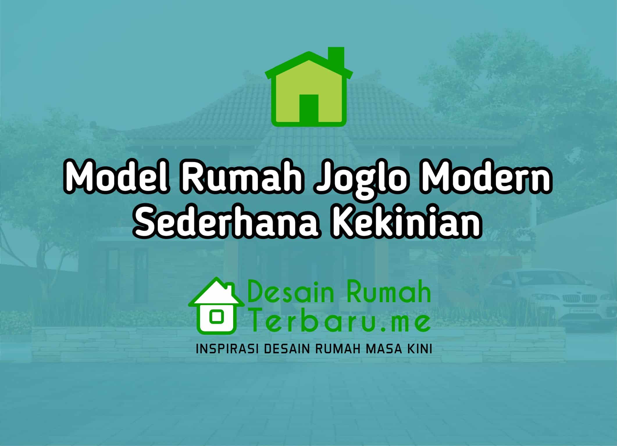 Desain Rumah Joglo Modern Sederhana Kekinian Terbaru